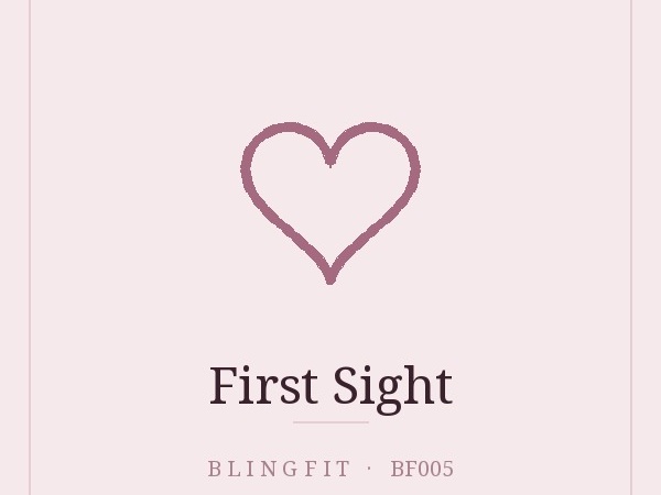 First Sight : 첫 만남의 설렘